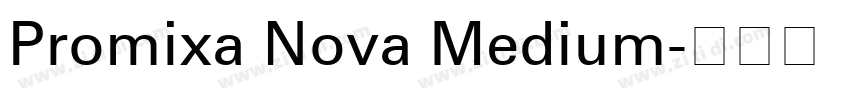 Promixa Nova Medium字体转换